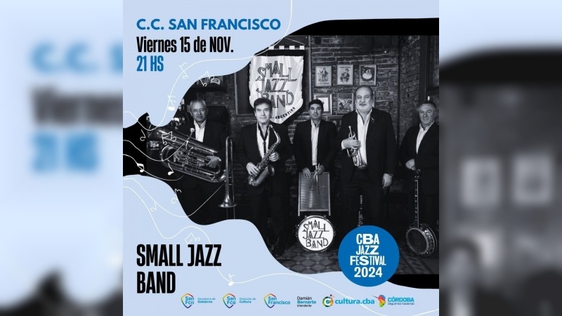 Festival Internacional de Jazz 2024: la Small Jazz Band se presentará en la ciudad